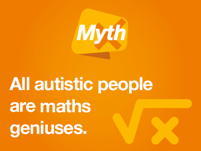All autistic people are maths geniuses