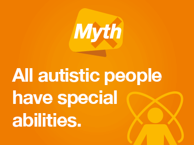All autistic people have special abilities
